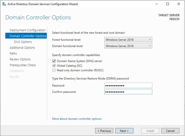 Active Directory Domain Services
DNS
DSRM Password